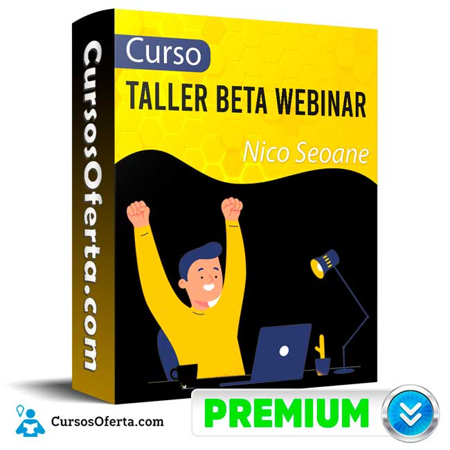 Curso Taller Beta Webinar – Nico Seoane
