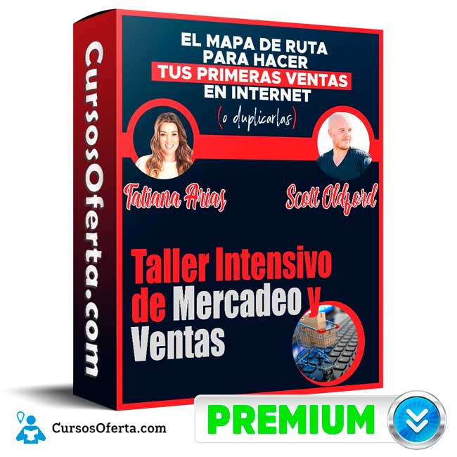 Taller Intensivo de Mercadeo y Ventas - Scott Oldford y Tatiana Arias