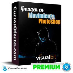 Imagen en Movimiento con Photoshop - Visualbit Estudio
