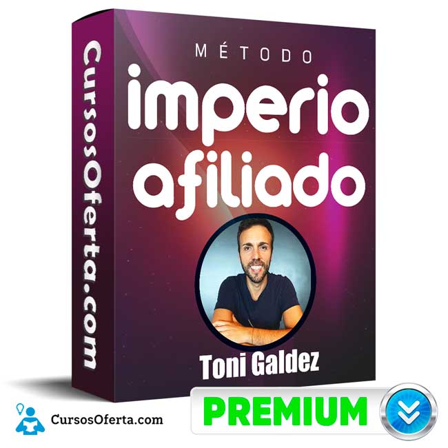 Metodo Imperio Afiliado – Toni Galdez