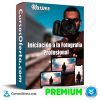 Iniciación a la Fotografía Profesional - Maximo
