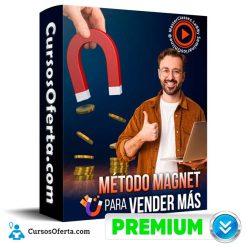Método Magnet para Vender Más - MasterClasses.La