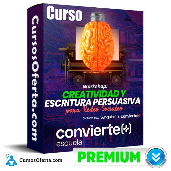 Creatividad y Escritura Persuasiva para Redes Sociales - Convierte+