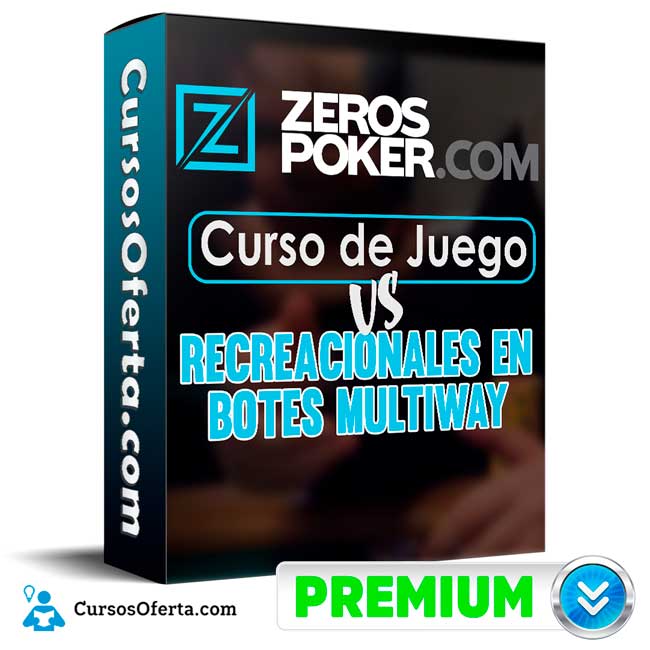 Juego vs Recreacionales en Botes Multiway - Zeros Poker