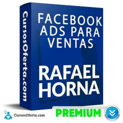 Facebook Ads Para Ventas de Rafael Horna