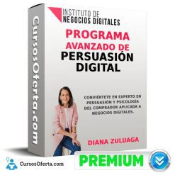 Programa Avanzado de Persuasión Digital - Diana Zuluaga