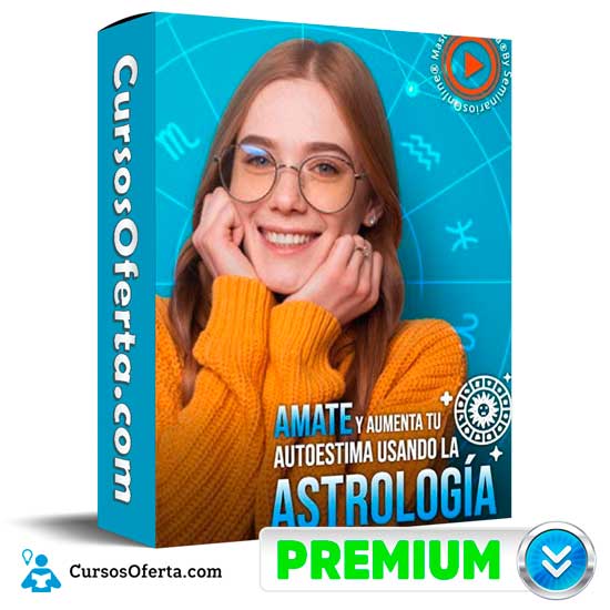 Ámate Y Aumenta Tu Autoestima Usando La Astrología