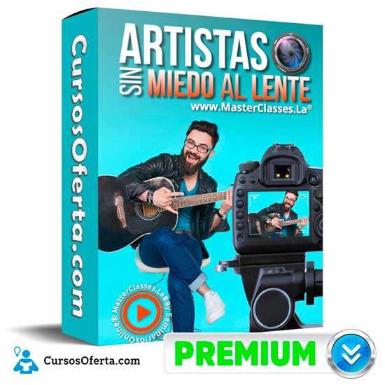 Artistas sin Miedo al Lente
