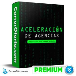 Aceleración de agencias de Frank Moreno