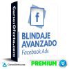 Blindaje Avanzado Facebook Ads de Js benavides