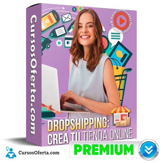 Dropshipping Crea Tu Tienda Online