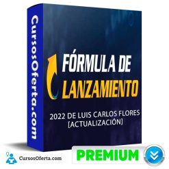 Formula de lanzamiento de Luis Carlos Flores [Actualización]