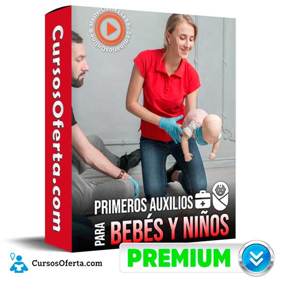 Primeros Auxilios Para Bebés y Niños