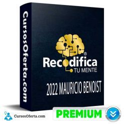 Recodifica tu mente de Mauricio Benoist
