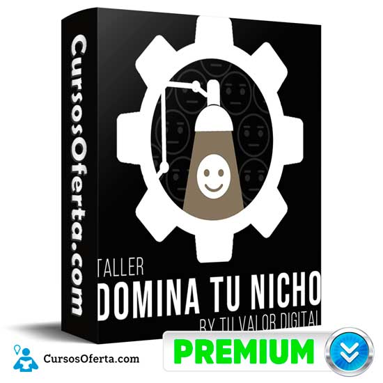 Taller Domina tu Nicho de Tu Valor Digital