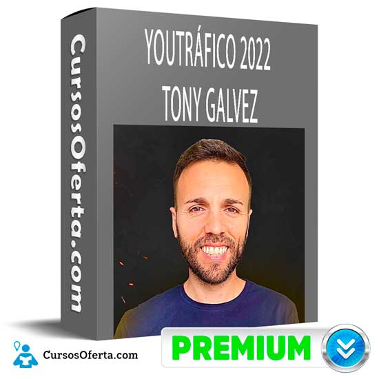 Youtráfico de Tony Galvez