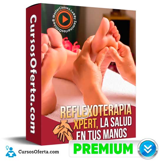Reflexoterapia Xpert la Salud en tu Manos