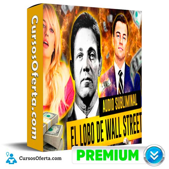 El Lobo de Wall Street de Sr. Lobo Subliminal