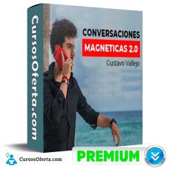 Conversaciones Magneticas 2.0 de Gustavo Vallejo