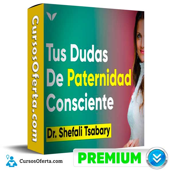 Familias conscientes de la Dra. Shefali