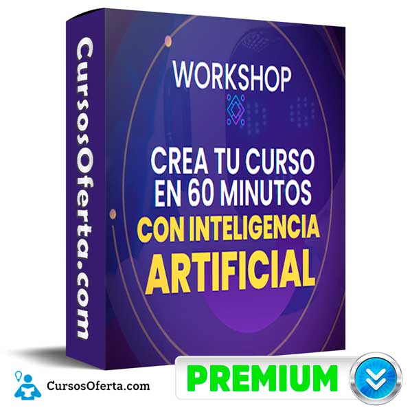 Workshop Crea tu Curso en 60 Minutos con Inteligencia Artificial