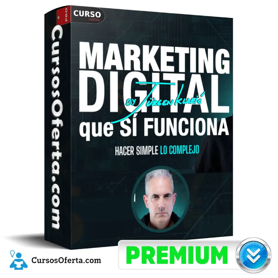 Marketing Digital Que SÍ Funciona de Jurgen Klaric