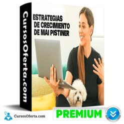 Estrategias de crecimiento de Mai Pistiner