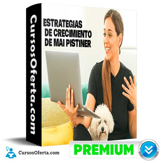 Estrategias de crecimiento de Mai Pistiner