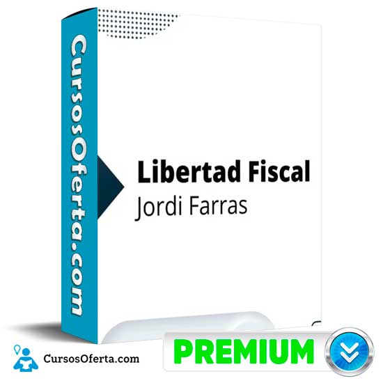Libertad Fiscal de Jordi Farras