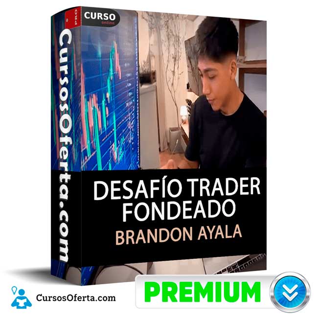Desafío Trader fondeado de Brandon Ayala