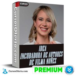 IDEA - Incubadora de Autores de Vilma Nuñez
