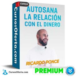 Autosana tu relación con el dinero de Ricardo Ponce