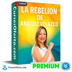 La Rebelión de Ana Luz Velazco