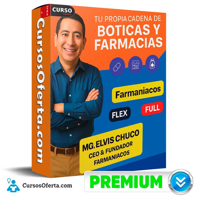 Tu Propia Cadena de Boticas y Farmacias de Elvis Chuco