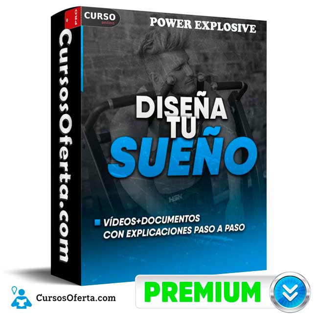 Diseña tu Sueño de Power Explosive