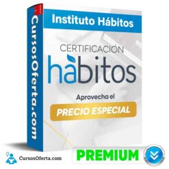 Certificación Hábitos de Instituto Hábitos