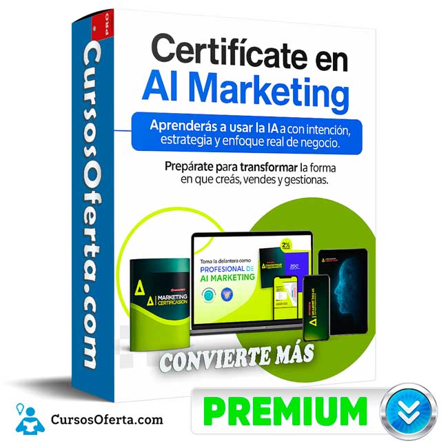 Certificación en AI Marketing (Curso Completo) de Convierte Más