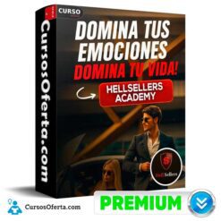 Domina tus Emociones Domina tu Vida de HellSellers Academy
