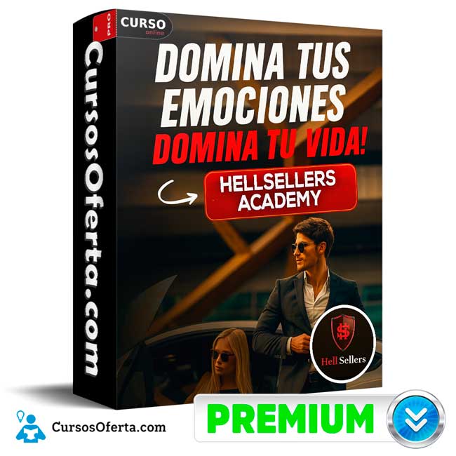 Domina tus Emociones Domina tu Vida de HellSellers Academy