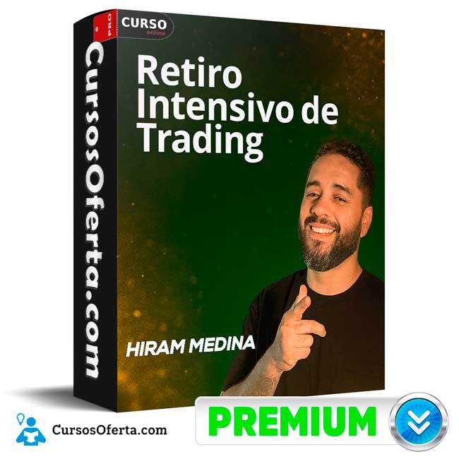 Retiro Intensivo de Trading ESR2 (Mayo 2025) de Hiram Medina