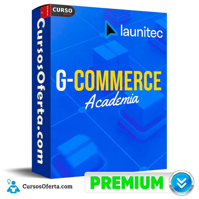 Academia G-Commerce de Launitec