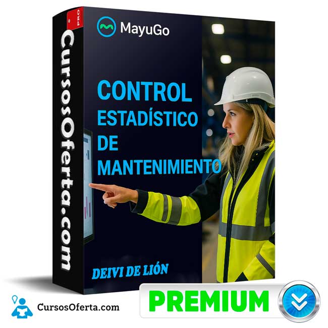 Control Estadístico de Mantenimiento de Deivi De Lión