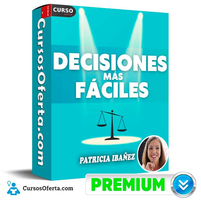 Decisiones Más Fáciles de Patricia Ibañez