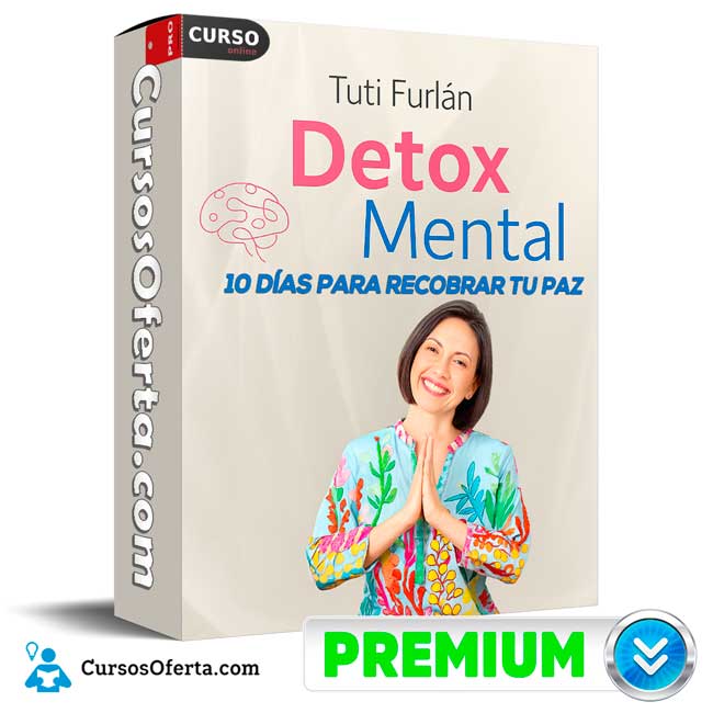 Detox Mental de Tuti Furlan