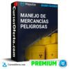 Manejo de Mercancías Peligrosas  de Mario Cáceres