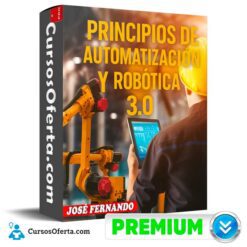Principios de Automatización y Robótica 3.0  de José Fernando