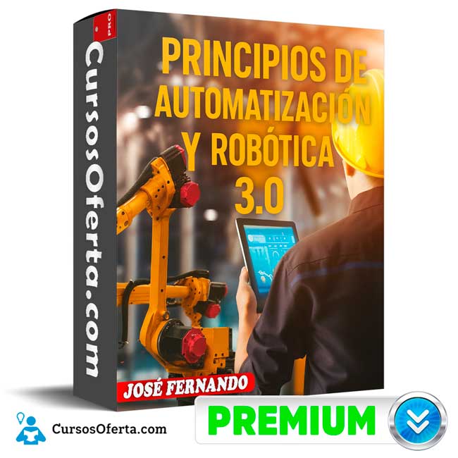 Principios de Automatización y Robótica 3.0 de José Fernando