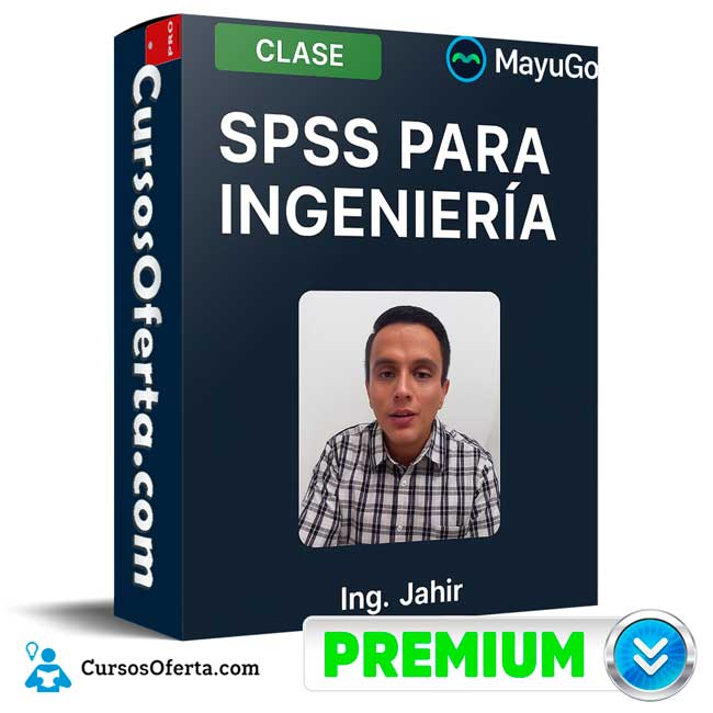 SPSS para Ingeniería de Ing. Jahir