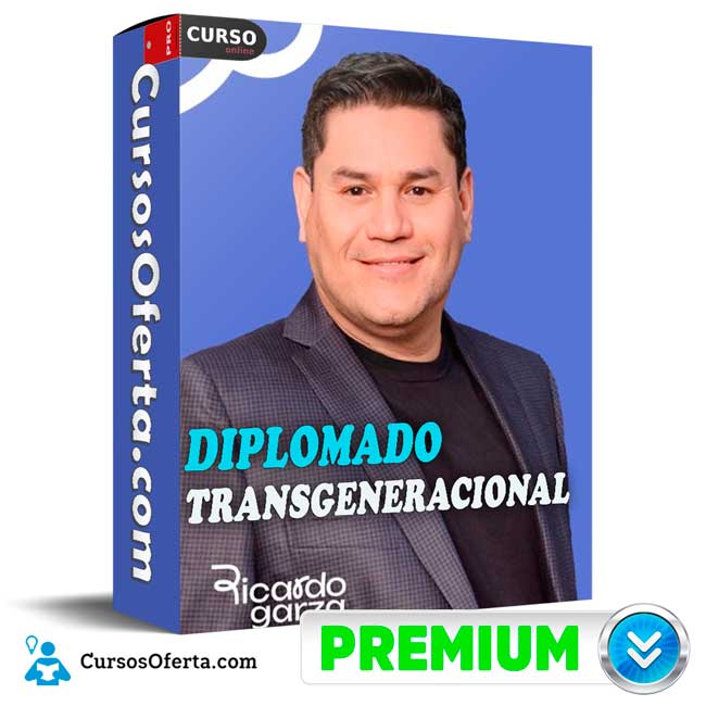 Diplomado Transgeneracional de Ricardo Garza