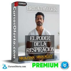 Breathwork el poder de la respiración (en español) de Niraj Naik - Mindvalley